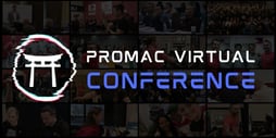 ProMAC Virtual Conference